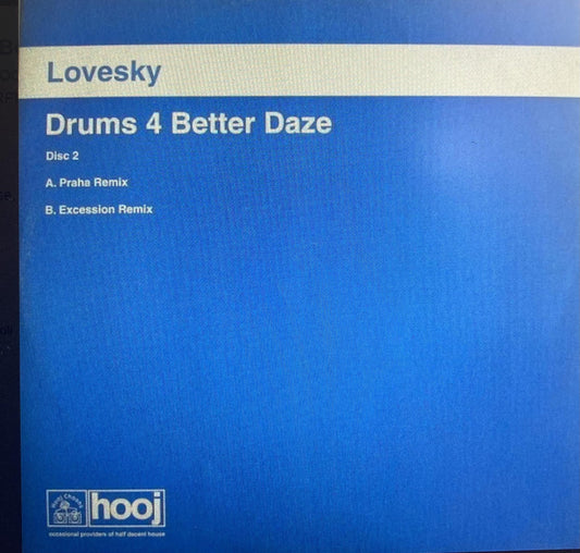 Lovesky ‎– Drums 4 Better Daze | 12" 33RPM Vinyl | Tiki Tumbao