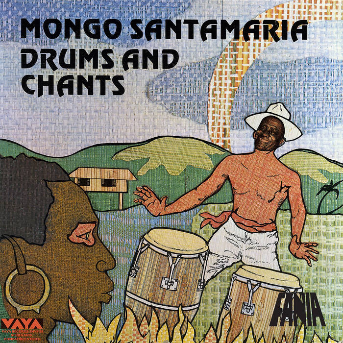 Mongo Santamaria ‎– Drums And Chants | 12" 33RPM Vinyl | Tiki Tumbao