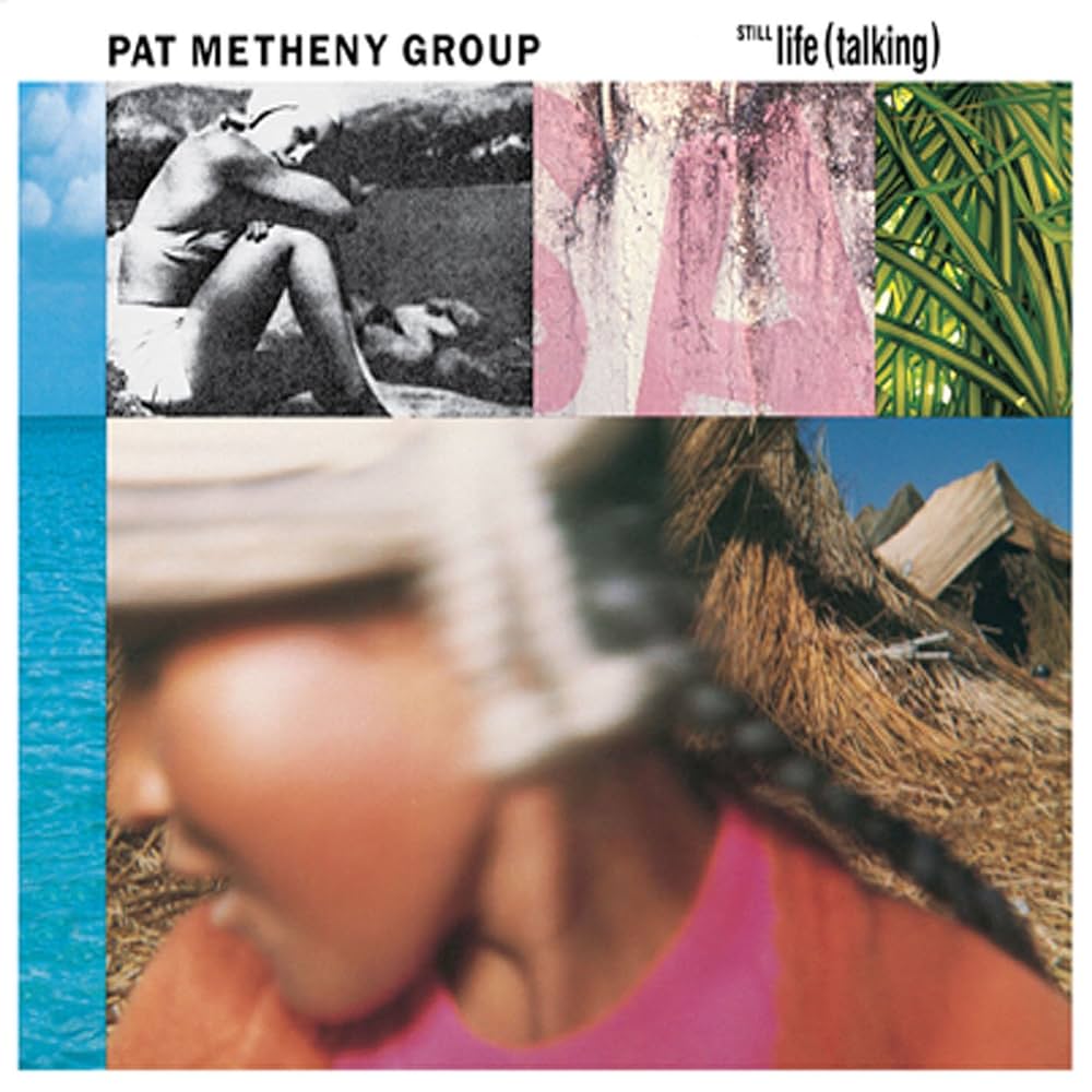 Pat Metheny Group ‎– Still Life (Talking) | 12" 33RPM Vinyl | Tiki Tumbao