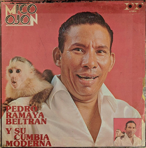 Pedro Ramaya Beltran Y Su Cumbia Moderna ‎– Mico Ojon | 12" 33RPM Vinyl | Tiki Tumbao