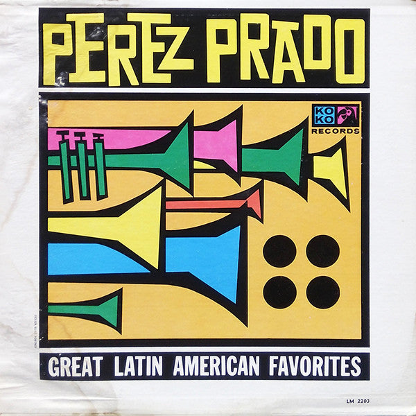 Perez Prado ‎– Great Latin American Favorites | 12" 33RPM Vinyl | Tiki Tumbao