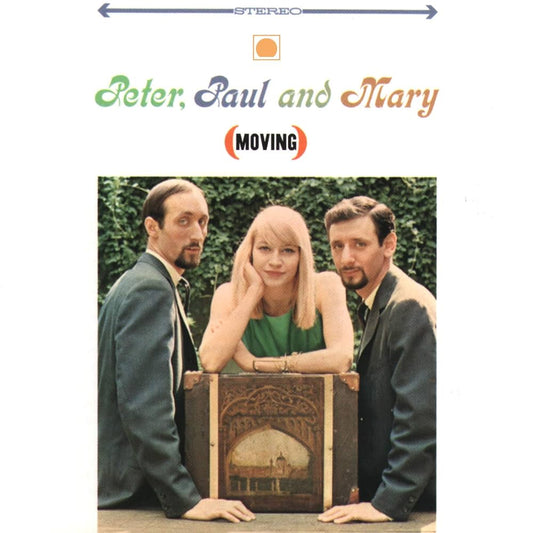 Peter, Paul And Mary ‎– (Moving)