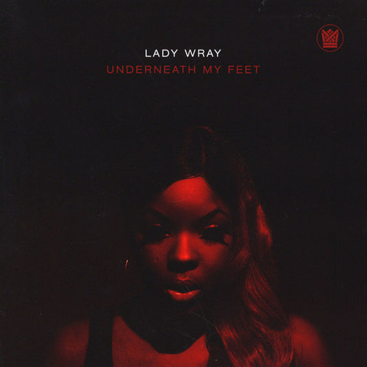 Lady Wray – Underneath My Feet / Guilty