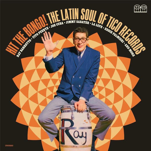 Various – Hit The Bongo! (The Latin Soul Of Tico Records)