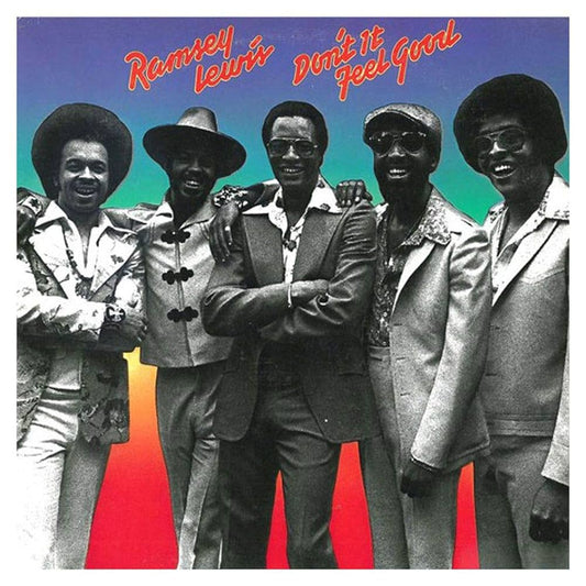 Ramsey Lewis ‎– Don't It Feel Good | 12" 33RPM Vinyl | Tiki Tumbao