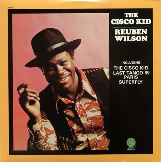 Reuben Wilson ‎– The Cisco Kid