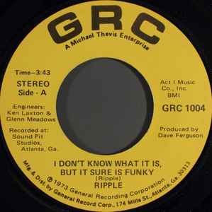Ripple ‎– I Don't Know What It Is, But It Sure Is Funky / Dance Lady Dance | 7" 45RPM Vinyl | Tiki Tumbao