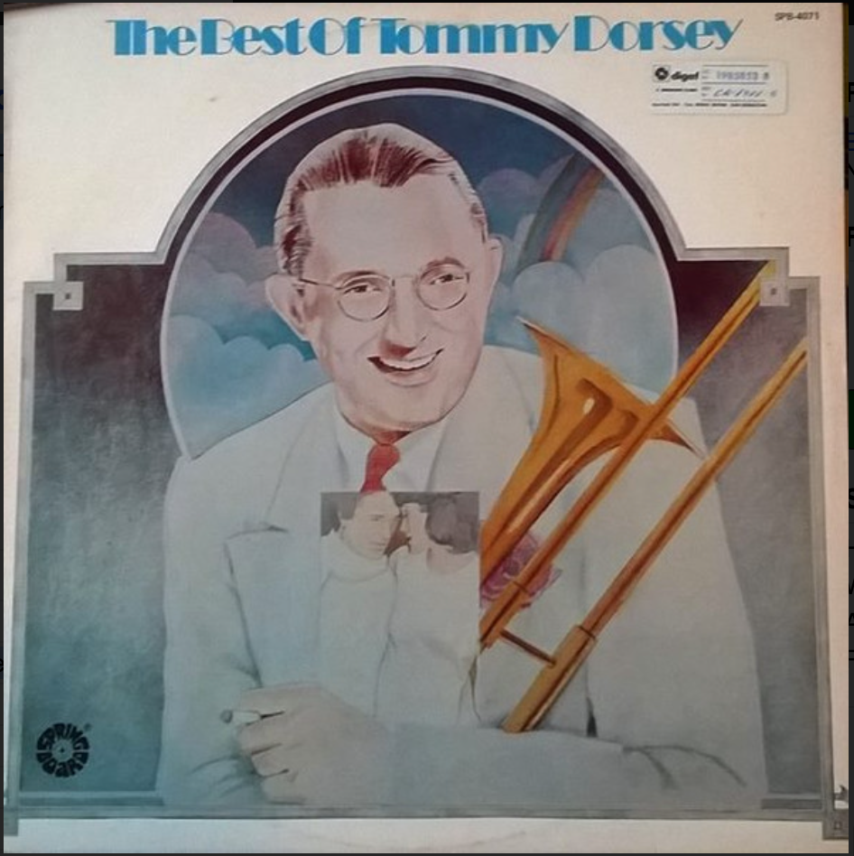 Tommy Dorsey And His Orchestra ‎– The Best Of Tommy Dorsey | 12" 33RPM Vinyl | Tiki Tumbao