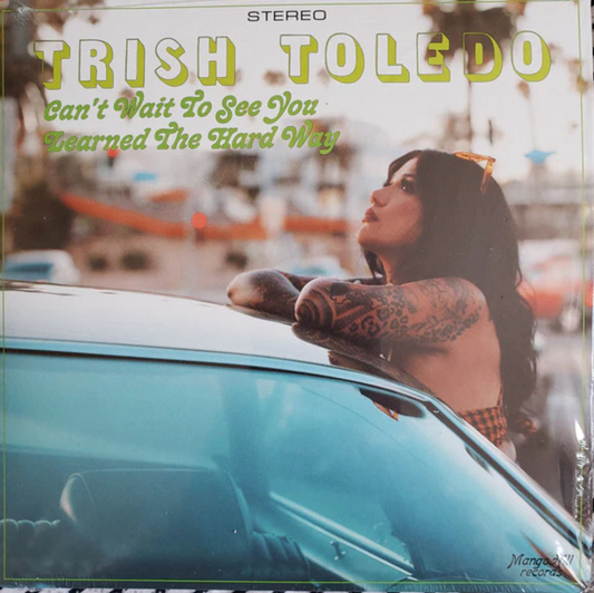 Trish Toledo – Can't Wait To See You