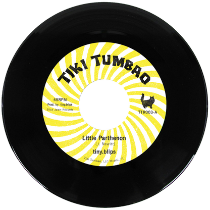 Little Parthenon 7" 45RPM Vinyl Record | tiny.blips | Tiki Tumbao Records
