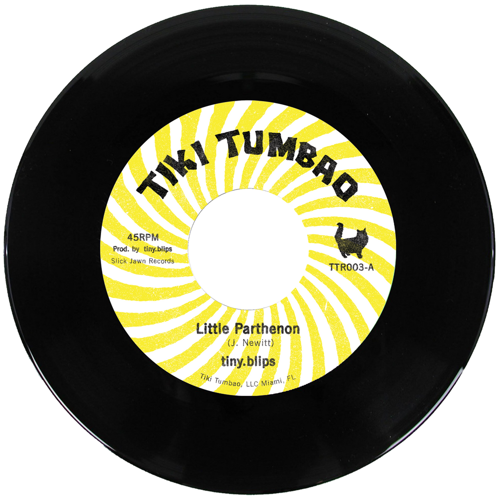 Little Parthenon 7" 45RPM Vinyl Record | tiny.blips | Tiki Tumbao Records
