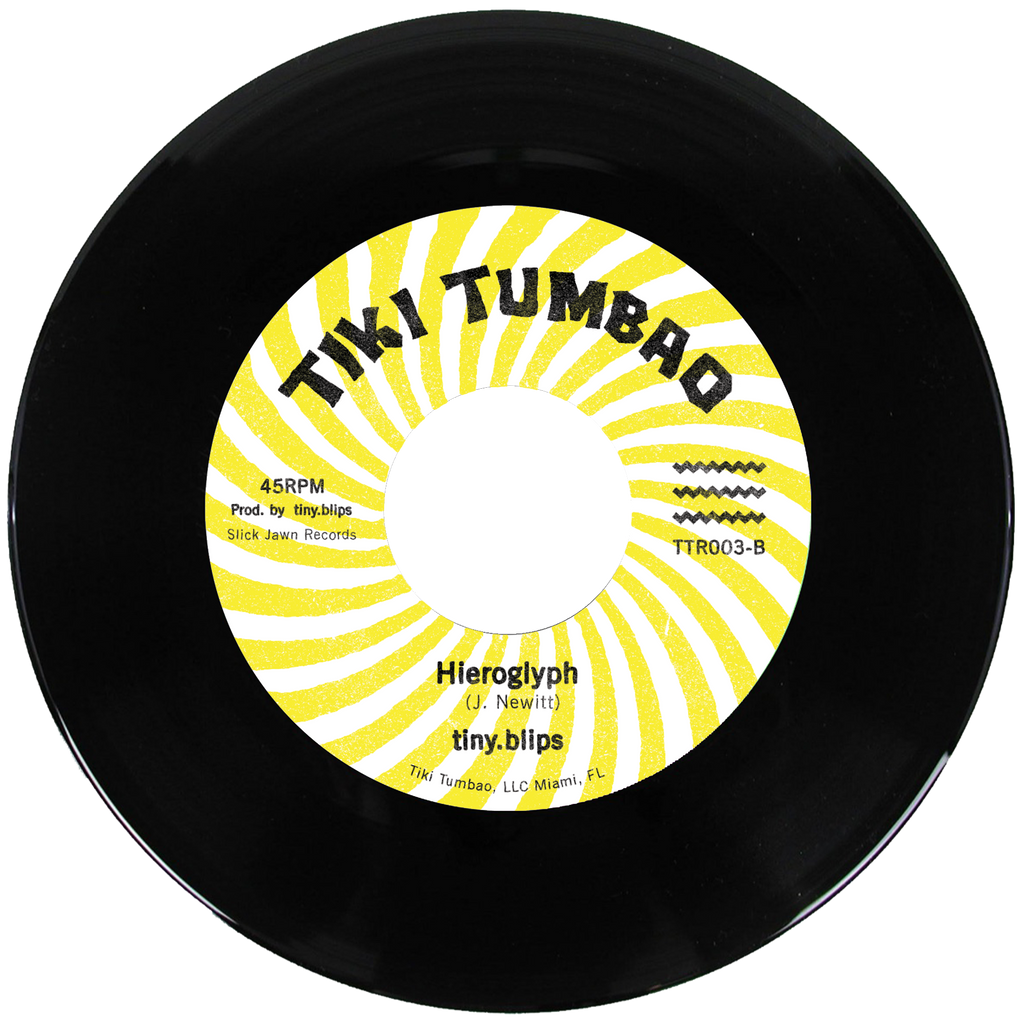 Hieroglyph 7" 45RPM Vinyl Record | tiny.blips | Tiki Tumbao Records