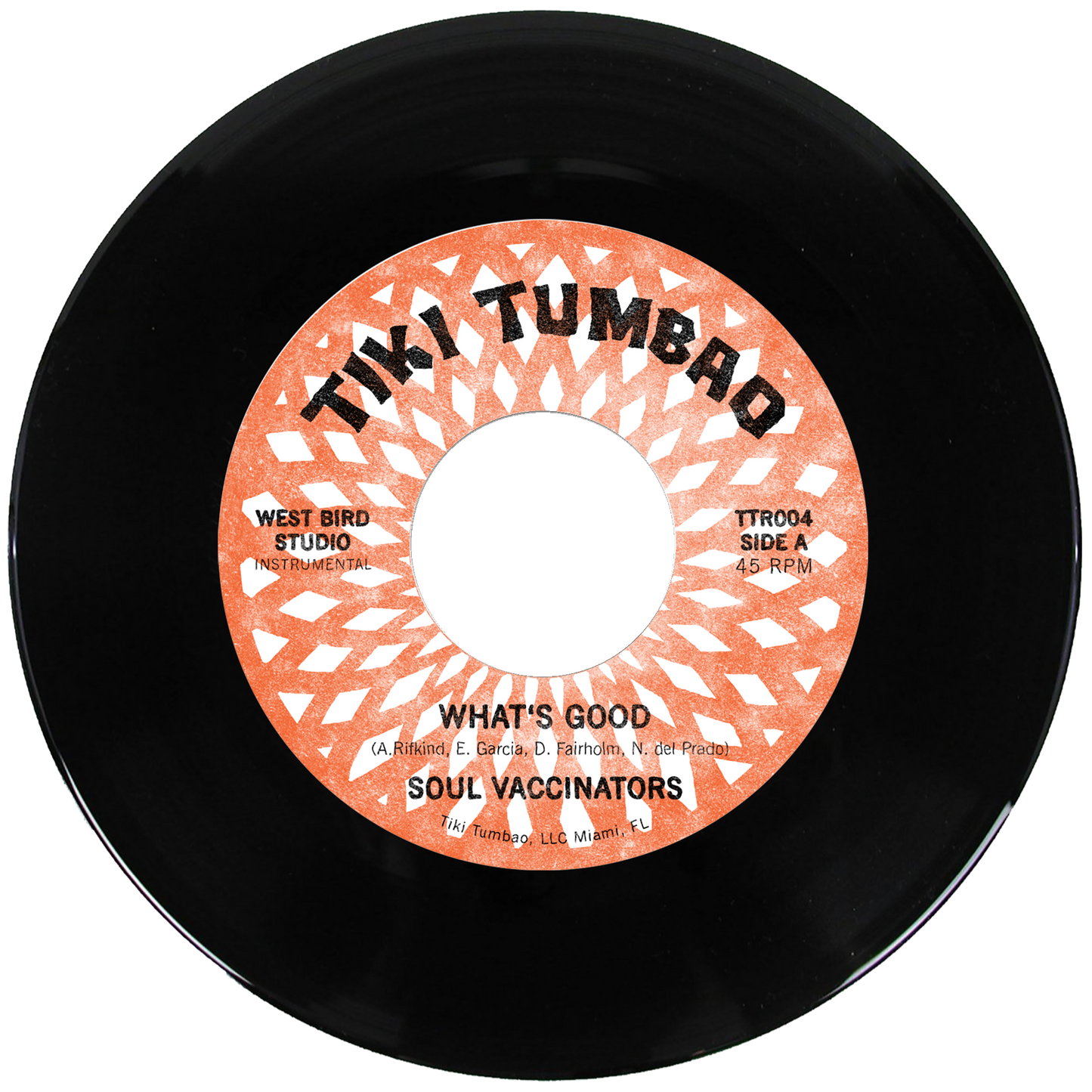 What's Good 7" 45RPM Vinyl | Soul Vaccinators | Tiki Tumbao Records