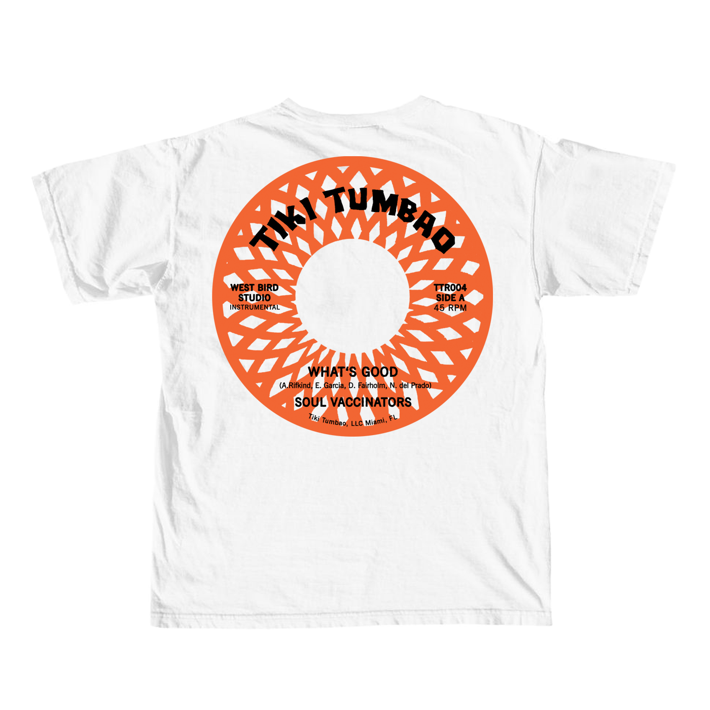What's Good Label Tee Back | Soul Vaccinators | Tiki Tumbao Records