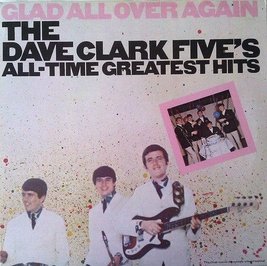 The Dave Clark Five ‎– Glad All Over Again: The Dave Clark Five's All-Time Greatest Hits | 12" 33RPM Vinyl | Tiki Tumbao