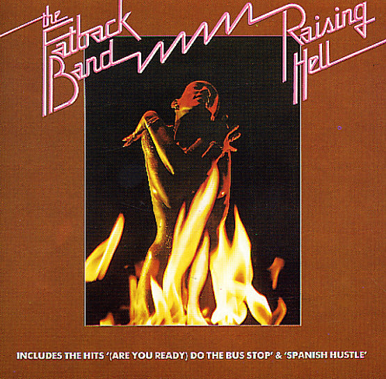 The Fatback Band ‎– Raising Hell | 12" 33RPM Vinyl | Tiki Tumbao
