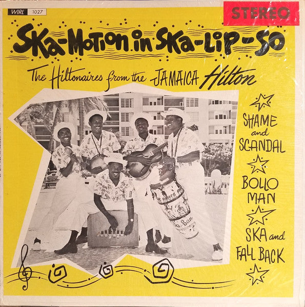 The Hiltonaires ‎– Ska-Motion In Ska-lip-so