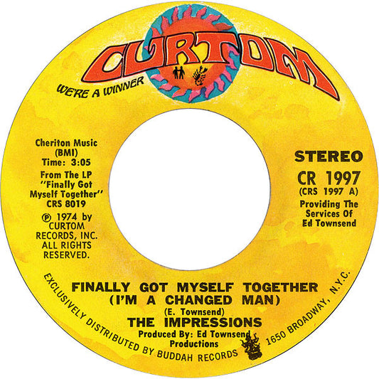 The Impressions ‎– Finally Got Myself Together (I'm A Changed Man) / I'll Always Be Here | 7" 45RPM Vinyl | Tiki Tumbao