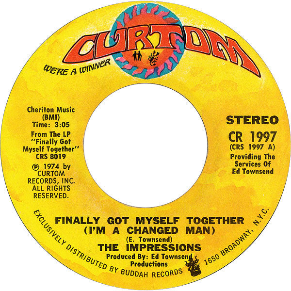 The Impressions ‎– Finally Got Myself Together (I'm A Changed Man) / I'll Always Be Here | 7" 45RPM Vinyl | Tiki Tumbao