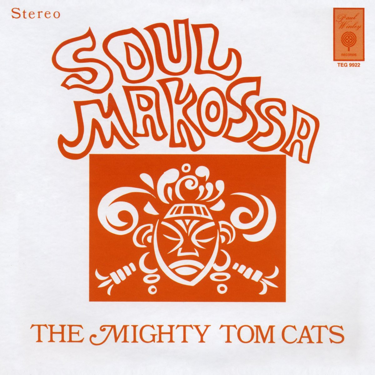 The Mighty Tom Cat* – Soul Makossa