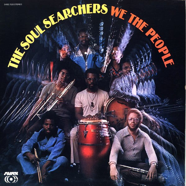 The Soul Searchers ‎– We The People | 12" 33RPM Vinyl | Tiki Tumbao