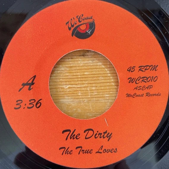 The True Loves ‎– The Dirty b/w Mary Pop Poppins | 7" 45RPM Vinyl | Tiki Tumbao