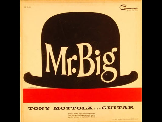 Tony Mottola ‎– Mr. Big: Tony Mottola...Guitar