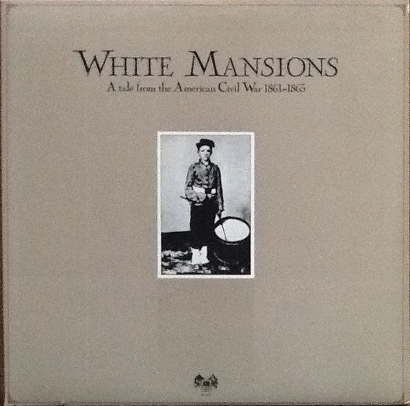 Various ‎– White Mansions (A Tale From The American Civil War 1861-1865)