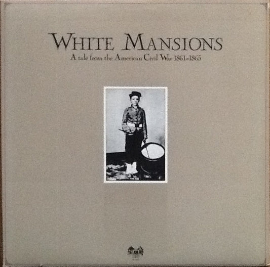 Various ‎– White Mansions (A Tale From The American Civil War 1861-1865)