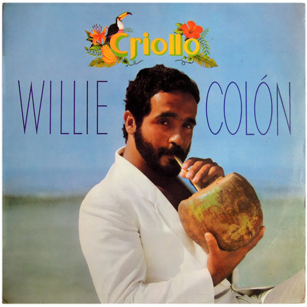 Willie Colón ‎– Criollo | 12" 33RPM Vinyl | Tiki Tumbao