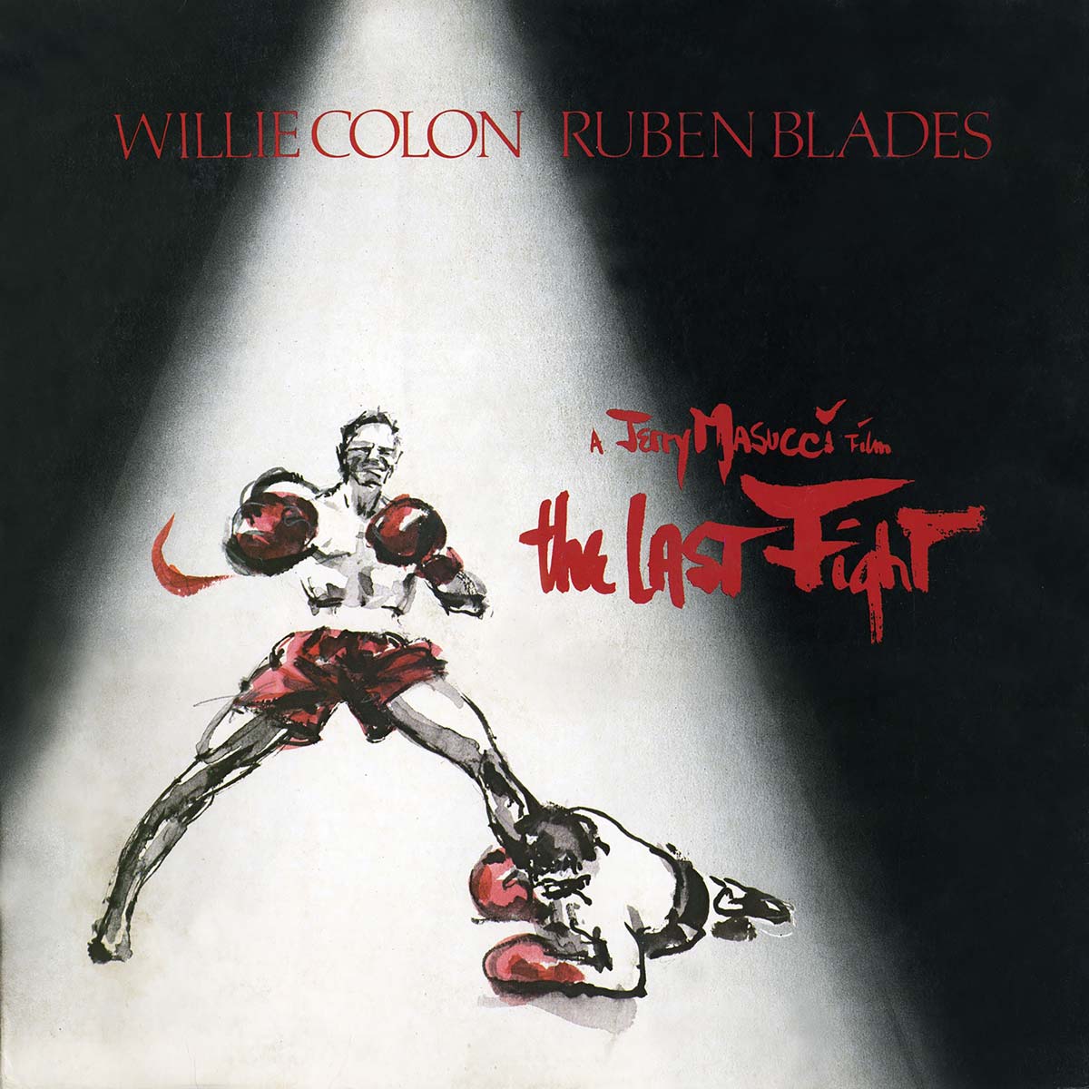 Willie Colón / Ruben Blades ‎– The Last Fight