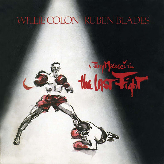 Willie Colón / Ruben Blades ‎– The Last Fight