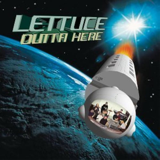 Lettuce – Outta Here