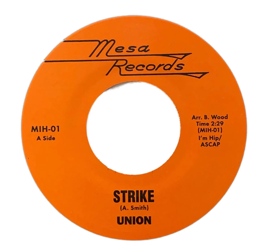 Union – Strike / Come To My House For Lunch