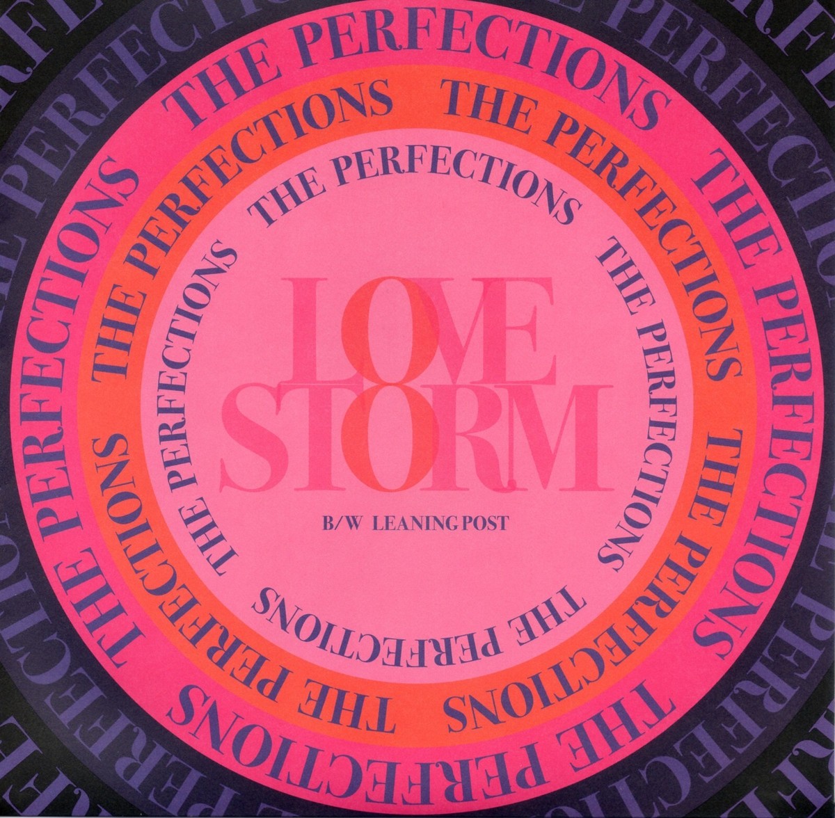 The Perfections – Love Storm / Leaning Post