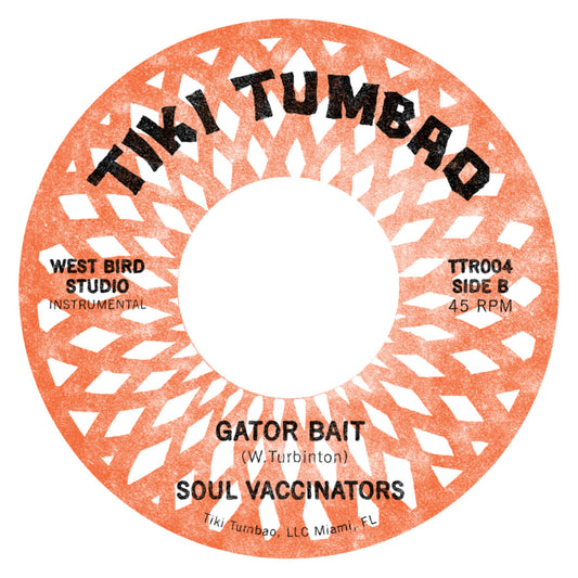 Soul Vaccinators – What's Good / Gator Bait
