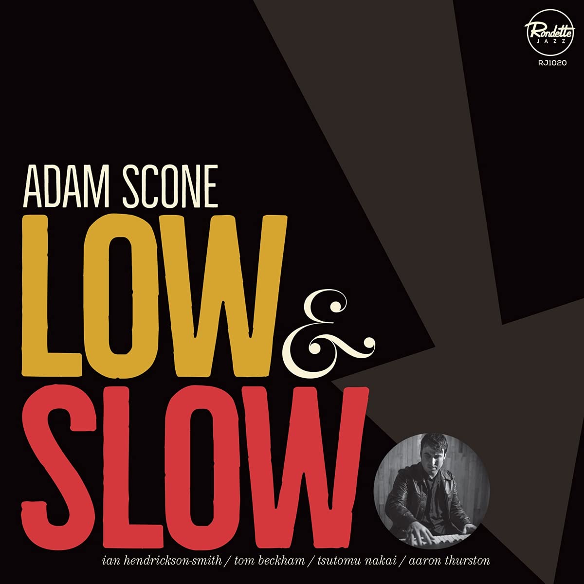 Adam Scone ‎– Low & Slow