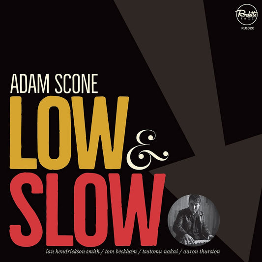 Adam Scone ‎– Low & Slow