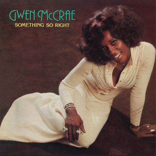 Gwen McCrae ‎– Something So Right