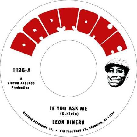 Leon Dinero / Screechy Dan – If You Ask Me / Bandits
