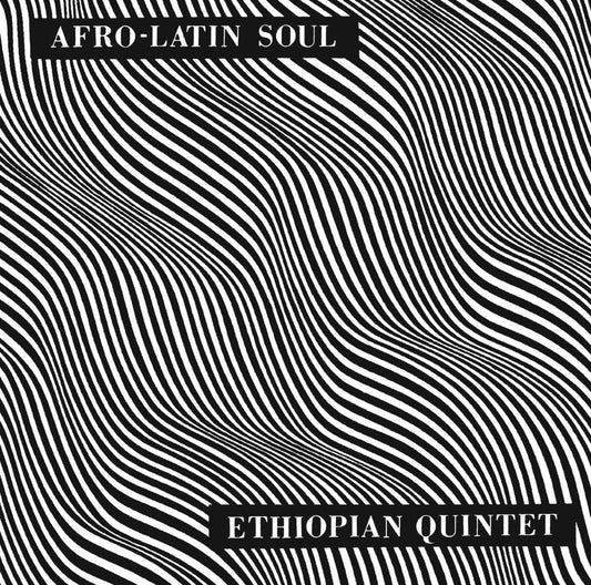 Mulatu Astatke & His Ethiopian Quintet ‎– Afro-Latin Soul